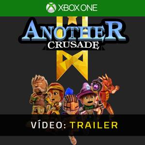 Another Crusade Xbox One Trailer de Vídeo