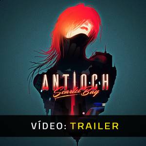 Antioch Scarlet Bay - Vídeo Trailer