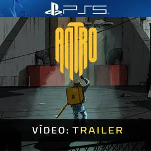 ANTRO PS5 – Trailer