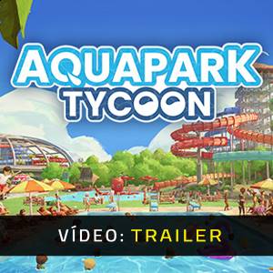 Aquapark Tycoon - Trailer de Vídeo