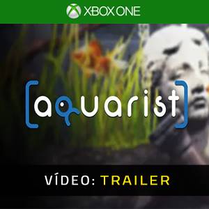 Aquarist - Trailer de Vídeo