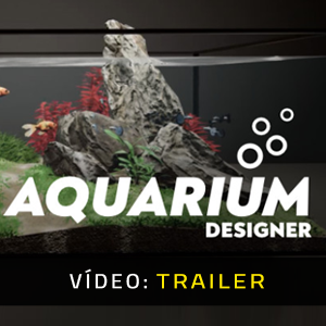 Aquarium Designer - Atrelado de vídeo