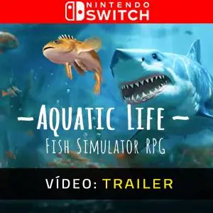 Aquatic Life: Fish Simulator RPG Nintendo Switch - Trailer de Vídeo