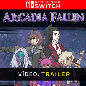 Arcadia Fallen Nintendo Switch Atrelado De Vídeo
