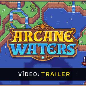 Arcane Waters - Atrelado de vídeo