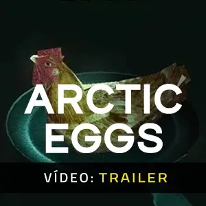 Arctic Eggs - Trailer