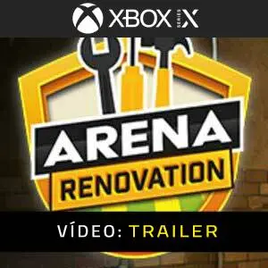 Arena Renovation - Atrelado de Vídeo