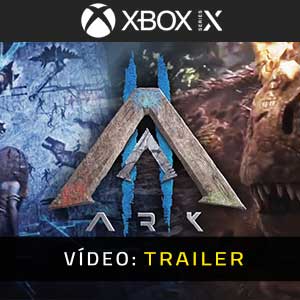 Ark 2 Xbox Series- Atrelado de Vídeo