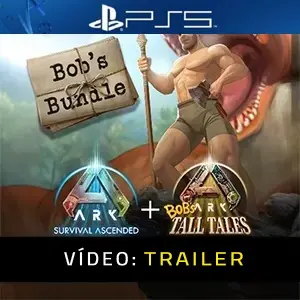 ARK Bob’s Bundle PS5 - Trailer do Vídeo