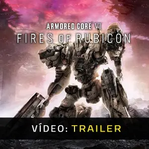 Armored Core 6 - Atrelado de Vídeo