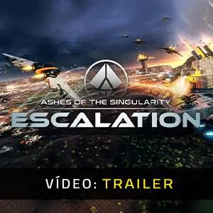 Ashes of the Singularity: Escalation - Trailer