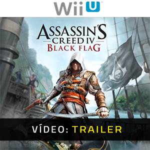 Assassin s Creed 4 - Black Flag Nintendo Wii U- Trailer de Vídeo