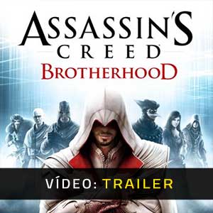 Assassin’s Creed Brotherhood - Atrelado de Vídeo