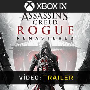 Assassin's Creed Rogue Remastered Xbox Series Trailer de Vídeo