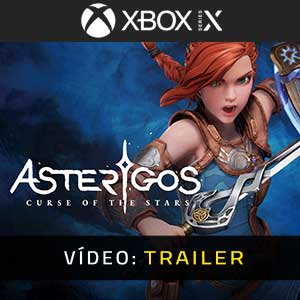 Asterigos Curse of the Stars Xbox Series- Atrelado de vídeo
