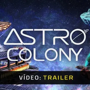 Astro Colony - Atrelado de vídeo
