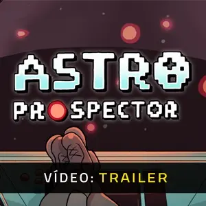 Astro Prospector - Trailer