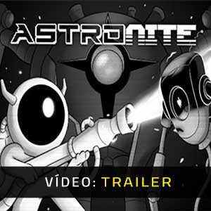 Astronite - Atrelado de vídeo