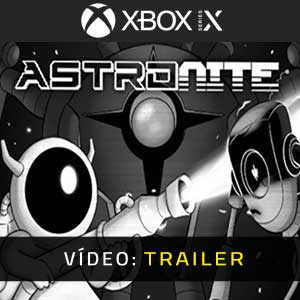 Astronite Xbox Series- Atrelado de vídeo