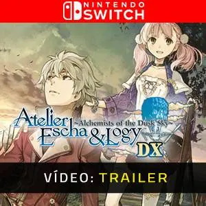 Atelier Escha & Logy: Alchemists of the Dusk Sky DX Nintendo Switch - Trailer de Vídeo
