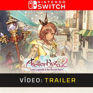 Atelier Ryza 2 Lost Legends & the Secret Fairy Trailer de Vídeo