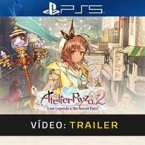 Atelier Ryza 2 Lost Legends & the Secret Fairy Trailer de Vídeo