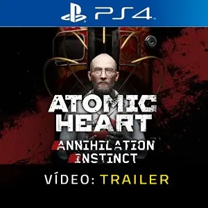 Atomic Heart - Annihilation Instinct PS4 - Trailer de Vídeo