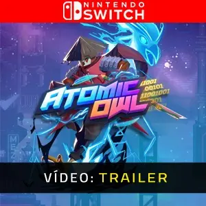 Atomic Owl Nintendo Switch - Trailer