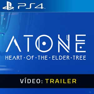 ATONE Heart of the Elder Tree PS4- Atrelado de Vídeo