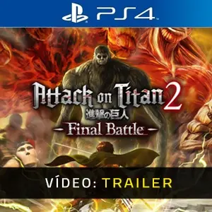 Attack on Titan 2 Final Battle PS4 - Trailer de Vídeo