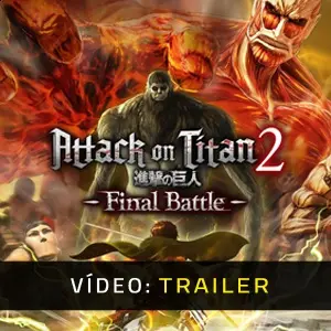 Attack on Titan 2 Final Battle - Trailer de Vídeo