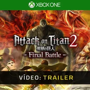 Attack on Titan 2 Final Battle Xbox One - Trailer de Vídeo