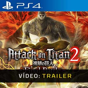 Attack on Titan 2 Final Battle PS4 Trailer de Vídeo