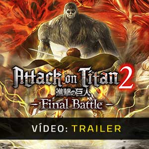 Attack on Titan 2 Final Battle Trailer de Vídeo