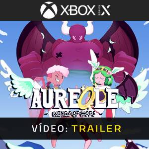 Aureole - Wings of Hope Xbox Series - Trailer