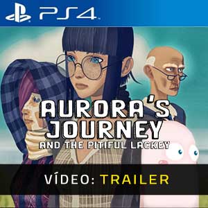Aurora’s Journey and the Pitiful Lackey - Atrelado de Vídeo