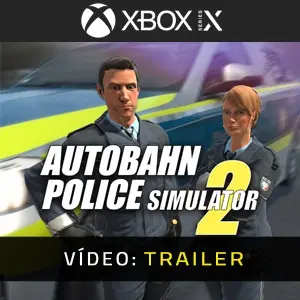 Autobahn Police Simulator 2 Xbox Series - Trailer de Vídeo