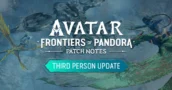 Avatar Frontiers of Pandora: o modo New Game+ e a atualização em terceira pessoa já estão disponíveis!