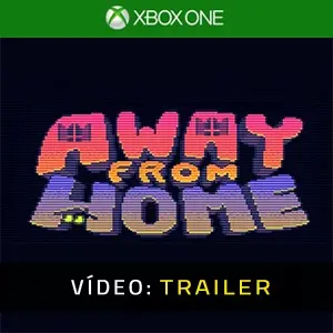 Away From Home Xbox One - Trailer