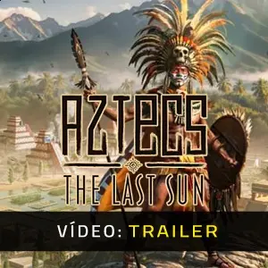 Aztecs: The Last Sun - Trailer do Vídeo