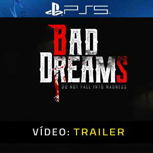 BAD DREAMS - Atrelado de Vídeo