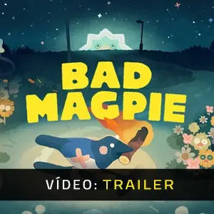 Bad Magpie - Trailer de Vídeo