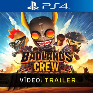Badlands Crew PS4 - Trailer