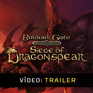 Baldurs Gate Siege of Dragonspear Trailer de vídeo