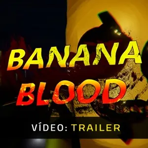 Banana Blood - Trailer do Vídeo