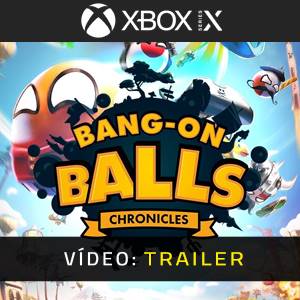 Bang-On Balls Chronicles Trailer de Vídeo