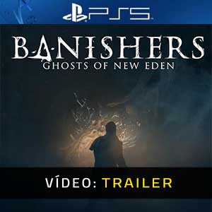 Banishers Ghosts of New Eden PS5 Trailer de Vídeo