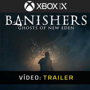 Banishers Ghosts of New Eden Xbox Series Trailer de Vídeo