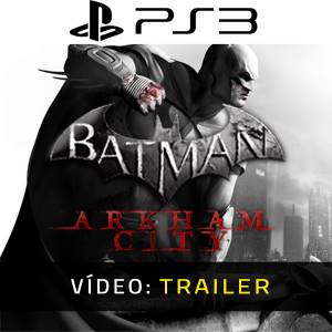 Batman Arkham City Trailer de Vídeo