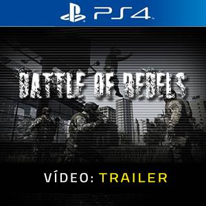 Battle of Rebels PS4 Trailer de vídeo